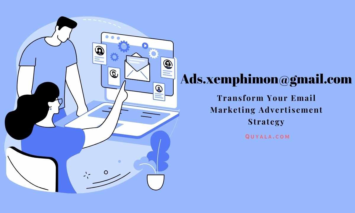 Ads.xemphimon@gmail.com: Your Email Marketing Advertisement