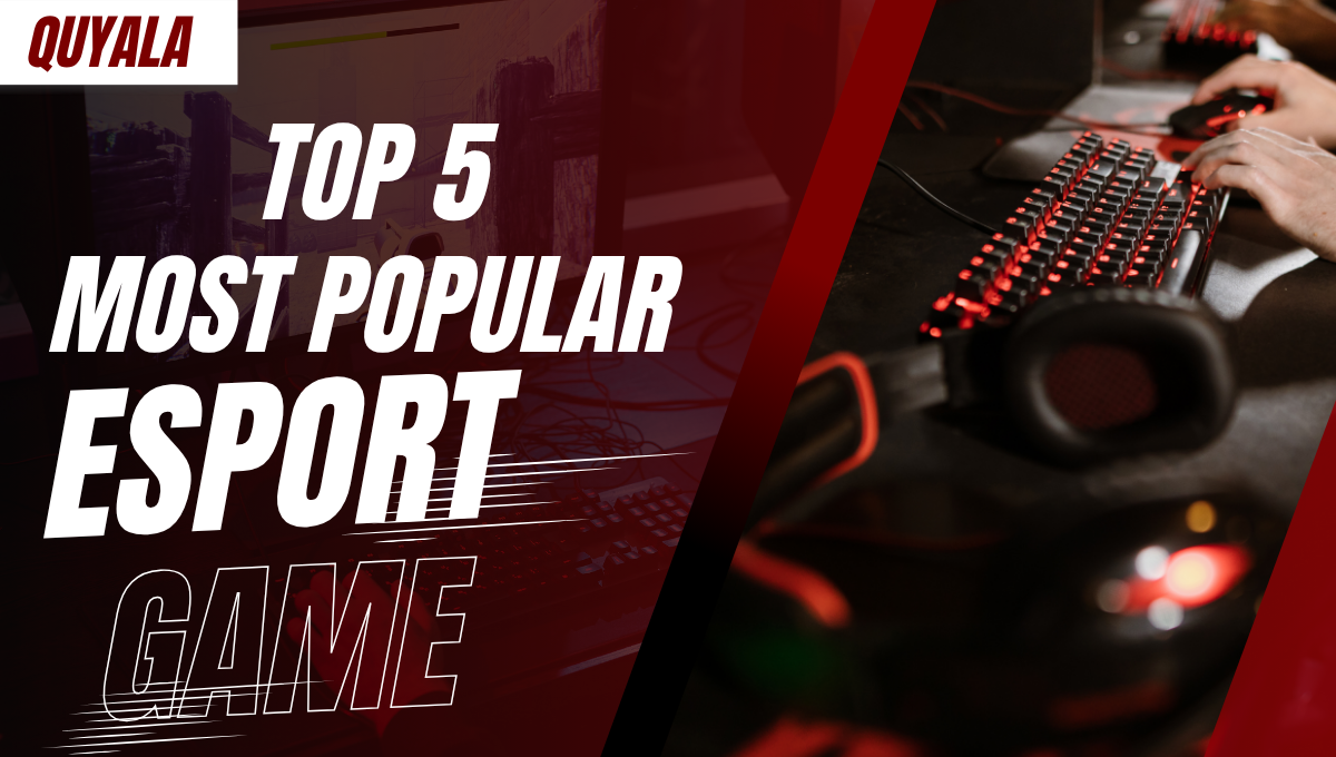 Graphic with bold text ‘TOP 5 MOST POPULAR E-SPORT’ against a dynamic gaming background