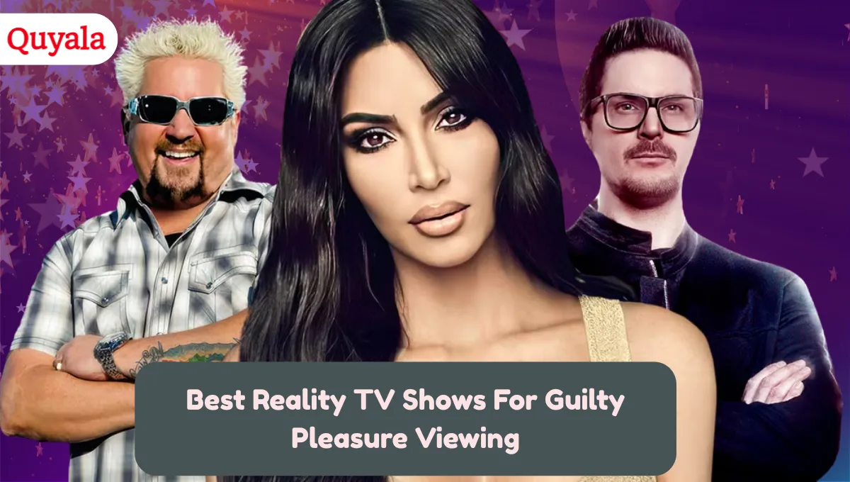Reality TV Shows for Guilty Pleasure