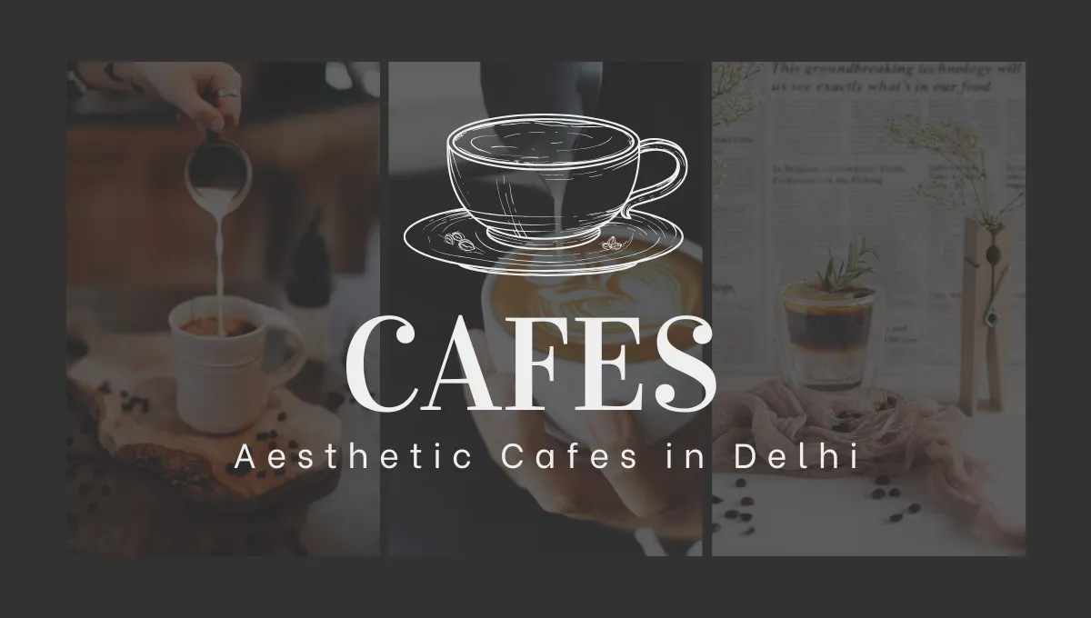 Cafes in Delhi