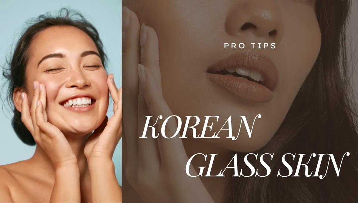 Korean glass skin