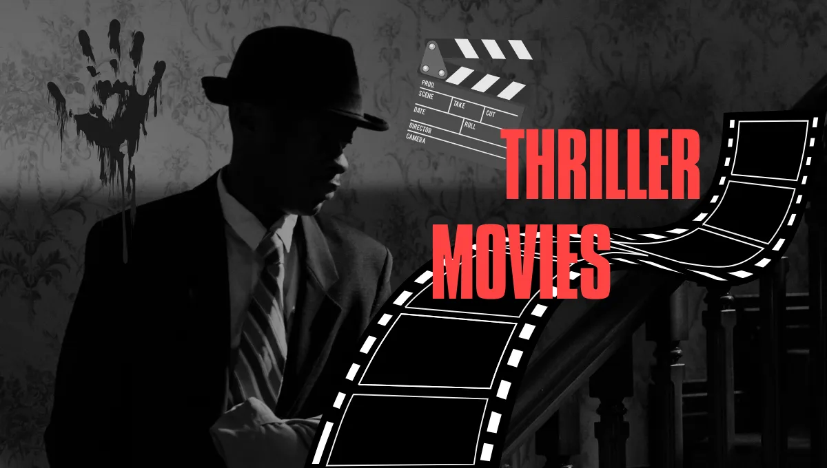 Thriller movies