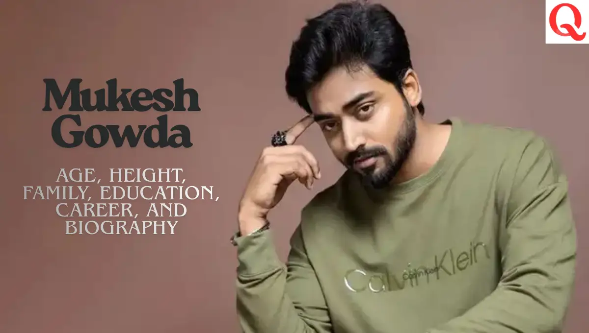 Mukesh Gowda_ His Age, Height, Family, Education, Career, and Biography
